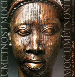 The Art of Power, Power of Art: Bronze Sculpture of West Africa